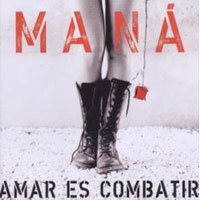 Mana amar es combatir Mana amar es combatir